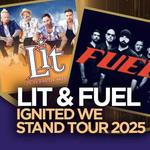 Lit and Fuel Ignited We Stand Tour