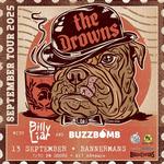 Bannermans, Edinburgh, UK w/ The Drowns, Buzzbomb 