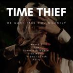 Angie Haze Presents "Time Thief", A Musical Cinema Creation By Aaron Hider