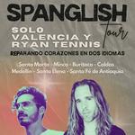 Ryan Tennis y Solo Valencia en Minca: SPANGLISH TOUR