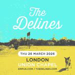 The Delines at Union Chapel - London