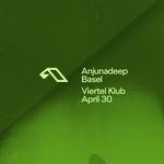 Anjunadeep Basel