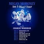 Megan Moroney w/ special guest Charlie Worsham