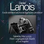 Reflections: Daniel Lanois "Solo Ambient Tour"