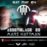 Assemblage 23 and Mari Kattman