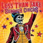 Less Than Jake Summer Circus