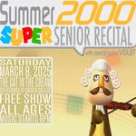 Summer 2000 Super Senior Recital