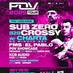 POV x KCB Presents: Sub Zero B2B Crossy, FMS & El Pablo