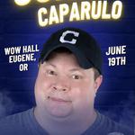 John Caparulo in Eugene, OR!