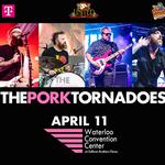 The Pork Tornadoes // Waterloo Convention Center - Waterloo, IA