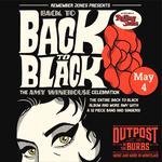 back to BACK TO BLACK: the AMY WINEHOUSE Celebration hosted and presented by Remember Jones