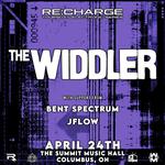 The Widdler w/ Bent Spectrum, JFLow