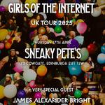 Girls of the Internet Live Tour 2025 - EDINBURGH