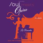 Concert Soul meets Opera