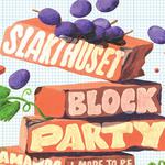 Slakthuset Blockparty