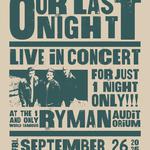 Our Last Night live at The Ryman