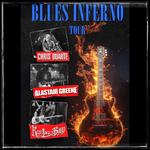 BLUES INFERNO TOUR with Chris Duarte, Alastair Greene, and Kris Lager