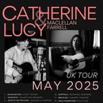 Lucy Farrell & Catherine MacLellan @ The Met, Bury