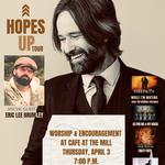 HOPES UP TOUR W/ Eric Lee Brumley