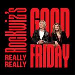 RocKwiz's Really Really Good Friday