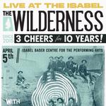 The Wilderness 10th Anniversary Concert: Live at the Isabel w/ Texas King