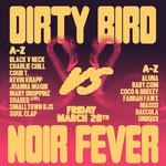 Dirtybird vs. Noir Fever, feat. Aluna, Coco & Breezy and more