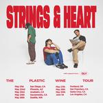 Strings and Heart - The Plastic Wine Tour 