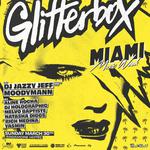 Glitterbox Miami w/ DJ Jazzy Jeff, Moodymann + Guests