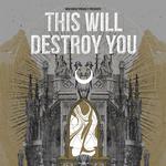 This Will Destroy You 20th Anniversary Tour