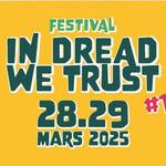 Festival In Dread We Trust