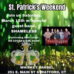 St. Patrick's Weekend w/Shameless at Whiskey Barrell !