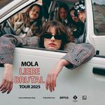 MOLA - LIEBE BRUTAL TOUR 2025