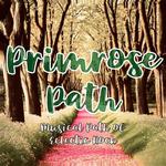 Primrose Path