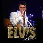 "ELVIS: In Person" Starring Matt Stone & The TEC Band