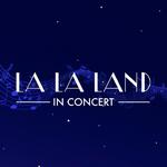 LA LA LAND IN CONCERT