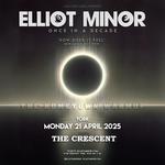 Elliot Minor at The Crescent - York | Once In A Decade | Hometown Warmup