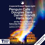 Teenage Cancer Trust - Penguin Cafe - A special Erased Tapes Night 