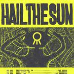 Hail The Sun - Summer Headline Shows