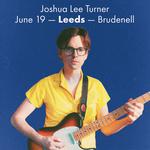 Joshua Lee Turner @ Brudenell Social Club