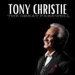 Tony Christie - The Great Farewell (Up Close and Unplugged)