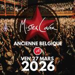 Miste Cover à l'Ancienne Belgique - SOLD OUT