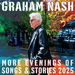 Graham Nash - More Evenings of Songs and Stories