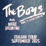 The Boys & Marc Valentine Italy 2025