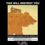 This Will Destroy You 20th Anniversary Tour