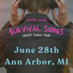 Survival Songs House Show Tour - Ann Arbor, MI