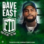 Dave East "From The Dirt - The Tour"