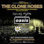 The Clone Roses + Definitely Mightbe + The James Experience
