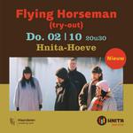 Try-out: Flying Horseman