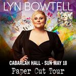 Lyn Bowtell - Paper Cut Tour - Cabarlah Qld