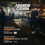 Andrew Cushin at Oran Mor - Glasgow